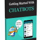 Getting Started With ChatBots