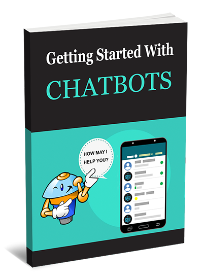 Getting Started With ChatBots